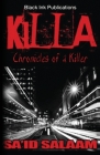 Killa: Chronicles of a Stick-Up Kid Cover Image