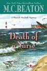 Death of a Nurse (A Hamish Macbeth Mystery #31) By M. C. Beaton Cover Image