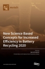 New Science Based Concepts for Increased Efficiency in Battery Recycling 2020 Cover Image