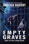 Empty Graves: Tales of the Living Dead By Jonathan Maberry Cover Image