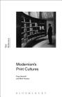 Modernism's Print Cultures (New Modernisms) By Faye Hammill, Mark Hussey, Gayle Rogers (Editor) Cover Image