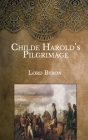 Childe Harold's Pilgrimage By 1788- Byron, George Gordon Cover Image