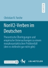 Nonv2-Verben Im Deutschen: Theoretische Überlegungen Und Empirische Untersuchungen Zu Einem Morphosyntaktischen Problemfall (Den Es Vielleicht Ga By Christian R. Forche Cover Image