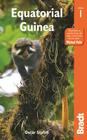 Equatorial Guinea: The Bradt Travel Guide Cover Image