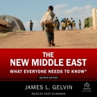 The New Middle East: What Everyone Needs to Know(r) Cover Image