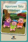Nguruwe Watatu Wadogo - Swahili Children's Book: The Three Little Pigs (Swahili Version) Cover Image