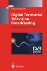 Digital Terrestrial Television Broadcasting: Designs, Systems and Operation Cover Image