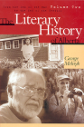 The Literary History of Alberta Volume Two: From the End of the War to the End of the Century (Alberta Reflections) By George Melnyk Cover Image