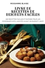 Livre de Recettes de Beignets Faciles: 100 Recettes Faciles Et Rapides Pour Les Personnes Intelligentes Ayant Un Budget Limité Cover Image