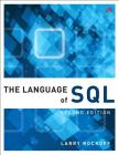 The Language of Sql (Learning) By Larry Rockoff Cover Image