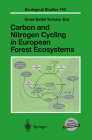 Carbon and Nitrogen Cycling in European Forest Ecosystems (Springer Monographs in Mathematics #142) Cover Image