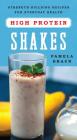 High-Protein Shakes: Strength-Building Recipes for Everyday Health Cover Image