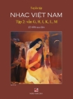 Tuyển Tập Nhạc Việt Nam (Tập 2) (G, H, K, L, M) (Hard Cover) By Han Le (Editor) Cover Image