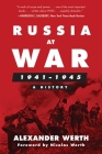 Russia at War, 1941–1945: A History Cover Image