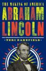 Abraham Lincoln: The Making of America #3 Cover Image