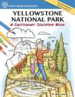 Yellowstone National Park: A Cautionary Coloring Book Cover Image