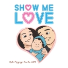Show Me Love Cover Image