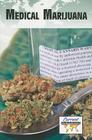 Medical Marijuana (Current Controversies) Cover Image