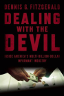 Dealing with the Devil: Inside America's Multi-Billion-Dollar Informant Industry By Dennis G. Fitzgerald Cover Image