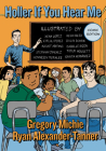 Holler If You Hear Me, Comic Edition (Teaching for Social Justice) By Gregory Michie, Ryan Alexander-Tanner, William Ayers (Editor) Cover Image