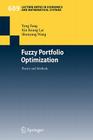 Fuzzy Portfolio Optimization: Theory and Methods (Lecture Notes in Economic and Mathematical Systems #609) By Yong Fang, Kin Keung Lai, Shouyang Wang Cover Image