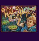 Wild Whispers By Theo Maehr, Sonja Lokensgard (Artist) Cover Image