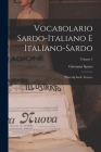 Vocabolario Sardo-italiano E Italiano-sardo: Proverbj Sardi. Lettera); Volume 2 By Giovanni Spano Cover Image