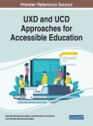 UXD and UCD Approaches for Accessible Education Cover Image