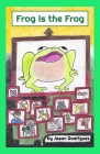 Frog Is the Frog: Poem About Self-Worth and Peer Pressure Resistance Cover Image