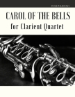 Carol of the Bells for Clarinet Quartet Cover Image