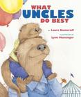 What Aunts Do Best / What Uncles Do Best By Laura Numeroff, Lynn Munsinger (Illustrator) Cover Image