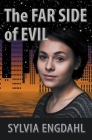 The Far Side of Evil By Sylvia Engdahl Cover Image