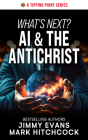 What's Next? AI & the Antichrist Cover Image