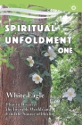Spiritual Unfoldment 1: How to Discover the Invisible Worlds and Find the Source of Healing By White Eagle Cover Image