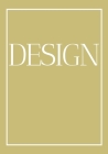 Design: A decorative book for coffee tables, bookshelves and end tables: Stack style decor books to add home decor to bedrooms By Contemporary Interior Design Cover Image