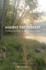 Against the Current: Paddling Upstream on the Tennessee River By Kim Trevathan Cover Image