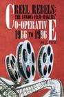 Reel Rebels: The London Film-Makers' Co-Operative 1966 to 1996 By Joy I. Payne Cover Image