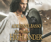 No Other Highlander By Adrienne Basso, William MacLeod (Narrated by) Cover Image