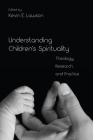Understanding Children's Spirituality Cover Image