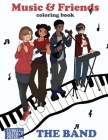 Music and Friends Coloring Book (The Band) Cover Image