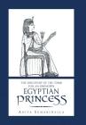 The Discovery of the Tomb for an Unknown Egyptian Princess By Anita Sumariwalla Cover Image