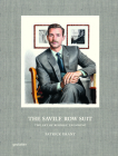 The Savile Row Suit: The Art of Hand Tailoring on Savile Row by Patrick Grant By Gestalten (Editor), Patrick Grant (Editor), Oriana Fenwick (Illustrator) Cover Image