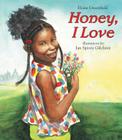 Honey, I Love By Eloise Greenfield, Jan Spivey Gilchrist (Illustrator) Cover Image