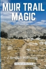 Muir Trail Magic Cover Image