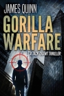 Gorilla Warfare: A Jack Grant Thriller By James Quinn Cover Image