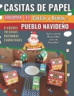 Casitas de Papel 17 - Pueblo Navideño: Corta y monta 20 increíbles casas de Papá Noel By Mike Junior Cover Image