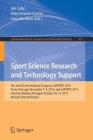 Sport Science Research and Technology Support: 4th and 5th International Congress, Icsports 2016, Porto, Portugal, November 7-9, 2016, and Icsports 20 (Communications in Computer and Information Science #975) Cover Image