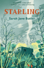 Starling By Sarah Jane Butler Cover Image