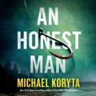 An Honest Man: A Novel By Michael Koryta, Robert Petkoff (Read by) Cover Image