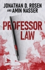 Professor Law By Jonathan D. Rosen, Amin Nasser Cover Image